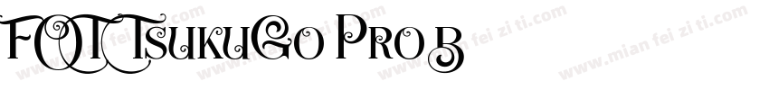 FOT-TsukuGo Pro B字体转换